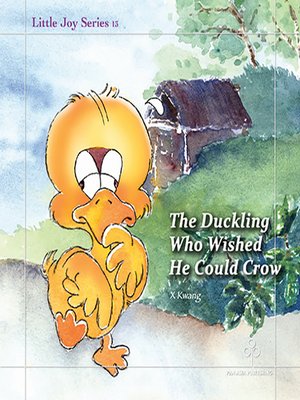 cover image of The Duckling Who Wished He Could Crow